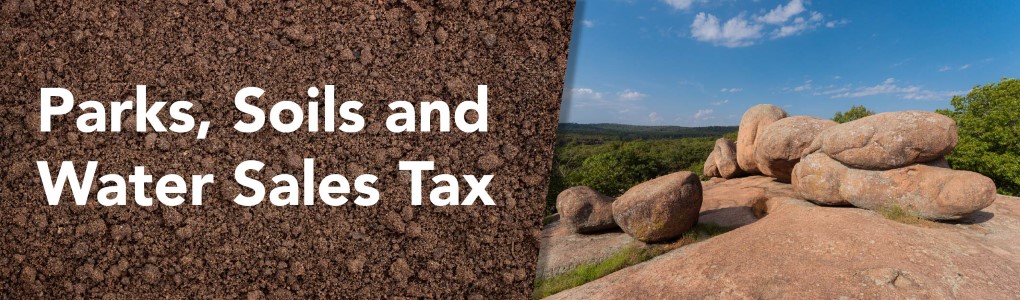 Rich soil and the giant boulders of from Elephant Rocks State Park with text reading "Parks, Soils and Water Sales Tax"