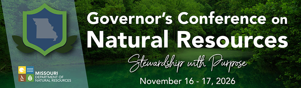 Governor's Conference on Natural Resources - Stewardship with Purpose
