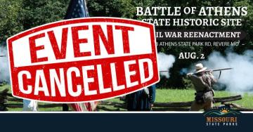Event canceled; Battle of Athens reenactment at Missouri State Parks on August 2, with actors in historical costumes firing muskets.